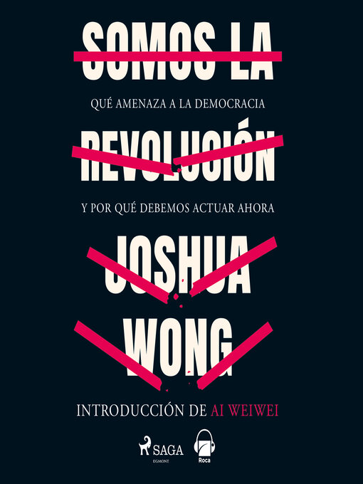 Title details for Somos la revolución by Jason Y. Ng - Available